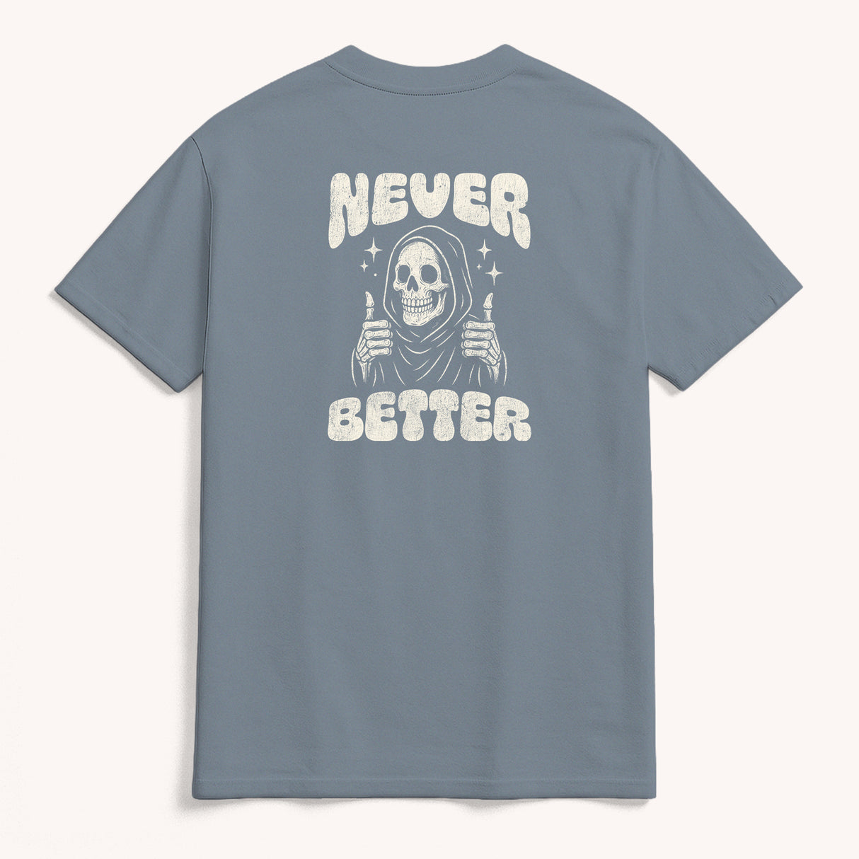 Never Better