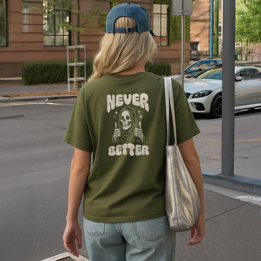 Never Better